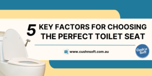 (small) Key Factors for Choosing the Perfect Toilet Seat