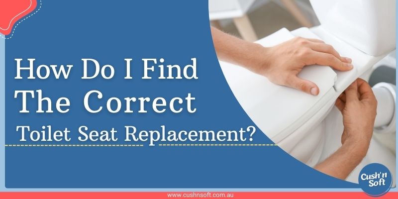 (small) How Do I Find the Correct Replacement Toilet Seat