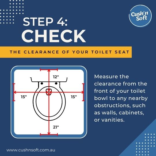 Check the clearance of your toilet seat